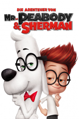 Die Abenteuer von Mr. Peabody & Sherman (2014)