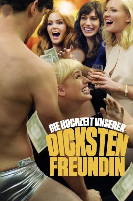 Die Hochzeit unserer dicksten Freundin (2012)