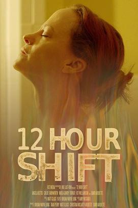 12 Hour Shift (2020)