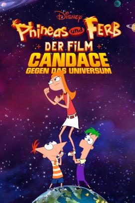 Phineas und Ferb – Der Film: Candace gegen das Universum (2020)