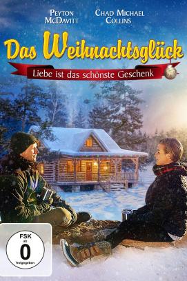 Das Weihnachtsglück - Liebe ist das schönste Geschenk (2019)