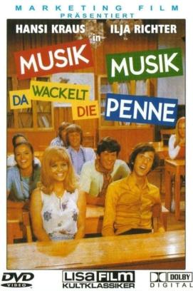 Musik, Musik - da wackelt die Penne (1970)