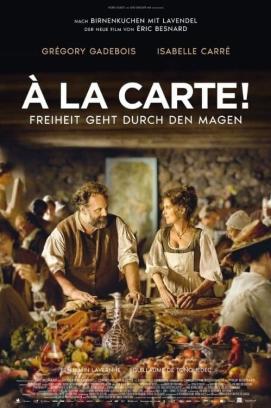 À la Carte! - Freiheit geht durch den Magen (2021)