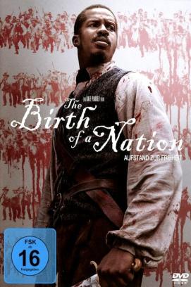 The Birth Of A Nation - Aufstand zur Freiheit (2016)