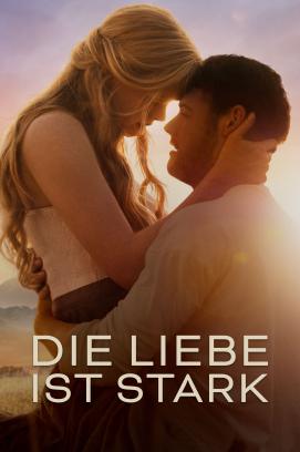 Die Liebe ist stark (2022)