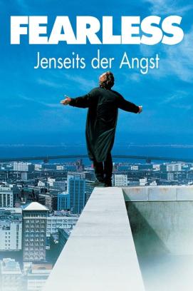 Fearless - Jenseits der Angst (1993)