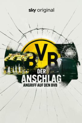 Der Anschlag - Angriff auf den BVB (2023)