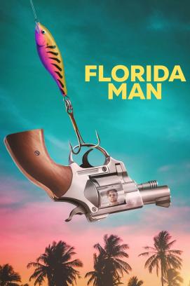 Florida Man - Staffel 1 (2023)