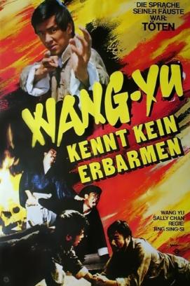 Wang Yu kennt kein Erbarmen (1972)