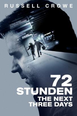 72 Stunden - The Next Three Days (2010)