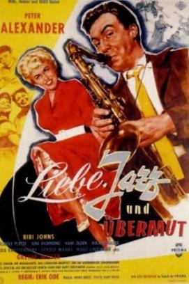 Liebe, Jazz und Übermut (1957)