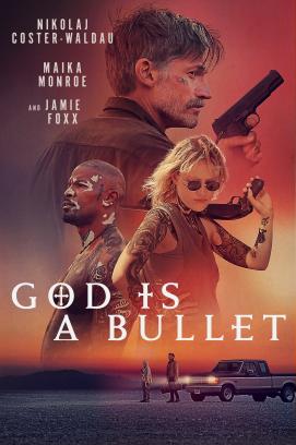 God Is a Bullet (2023)