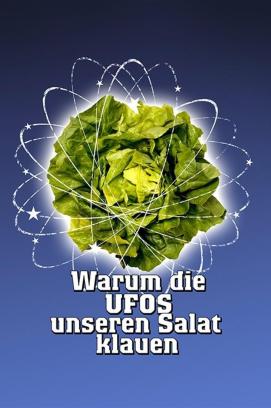 Warum die UFOs unseren Salat klauen (1980)