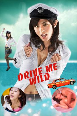 Drive me Wild (2010)