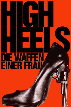 High Heels - Die Waffen einer Frau (1991)