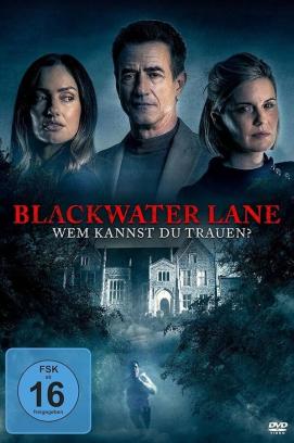 Blackwater Lane - Wem kannst Du trauen? (2024)