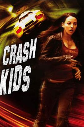 Crash Kids: Trust No One (2007)