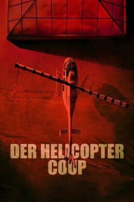 Der Helicopter Coup - Staffel 1 (2024)