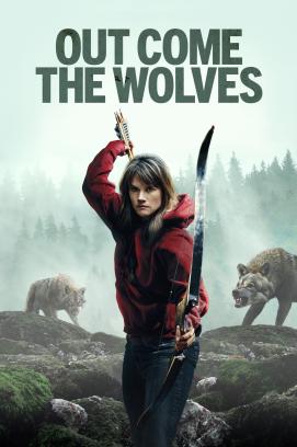 Out Come the Wolves: Wir sind die Beute (2024)