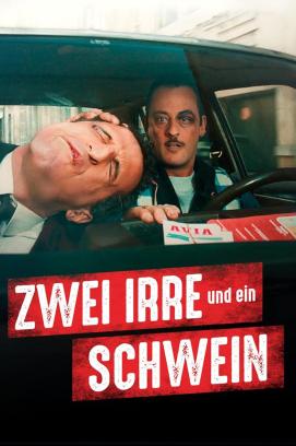 Zwei Irre und ein Schwein (1995)