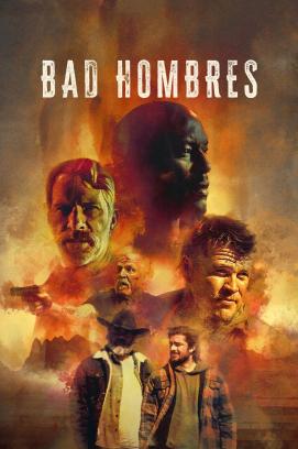 Bad Hombres - Böse Jungs (2023)